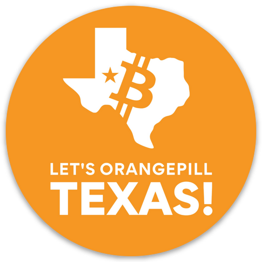 Let's Orangepill Texas! Stickers (Orange)